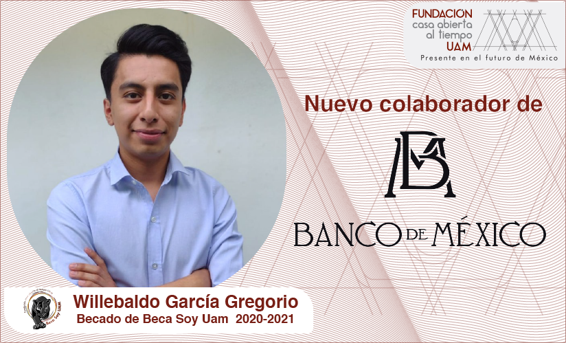 Willebaldo García. Nuevo colaborador de Banco de México