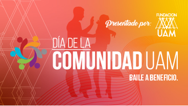 Primer Baile Día de la Comunidad UAM